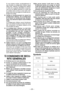 Page 26
-  - 

Si  vous  laissez  tomber  accidentellement  la scie  circulaire,  le  protège-lame  inférieur  risque d’être  tordu.  Relevez  le  protège-lame  inférieur à  l’aide  de  la  poignée  rétractable  et  assurez-vous  qu’il  se  déplace  librement  et  n’entre  pas en  contact  avec  la  lame  ou  tout  autre  com-posant dans tous les angles et à toutes les pro-fondeurs de sciage.
2)  Vérifiez  le  fonctionnement  du  ressort  du 
protège-lame  inférieur.  Si  le  protège-lame et  le...