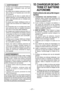Page 27
- 7 -  

 AVERTISSEMENT
• N’utilisez que la batterie autonome Panasonic c o n ç u e   p o u r   l ’ u t i l i s a t i o n   a v e c   c e t   o u t i l rechargeable.
• 
Ne mettez pas la batterie autonome au rebut dans un feu ou ne l’exposez pas à une chal-eur excessive.
• 
N’enfoncez  pas  de  clous  ou  autres  dans  la 
ba tterie autonome, ne la soumettez pas à des 
chocs,  ne  la  démontez  pas  ou  n’essayez  pas de la modifier.
• 
Ne laissez pas d’objets métalliques entrer en contact  avec...