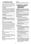 Page 4
- 4 - 

I.  INTRODUCTION
This  tool  is  a  Multi  Purpose  Metal  Cutter.  By changing  the  blade,  it  can  be  used  to  cut  wood, metal,  and  plastic.  Dust  can  be  collected  by  an integrated  dust  case  or  via  a  connected  vacuum 
(by attaching the hose to the tool).
DANGERThis  product  is  a  cutting  tool,  designed  to  cut through metal and wood. It has a rotating blade which  is  capable  of  cutting  you  deeply,  causing serious  injury  or  death. As  a  result,  please  read...
