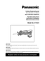 Page 1Cordless Reciprocating sawScie alternative sur batterie
Sierra alternativa inalámbrica
Operating Instructions
Instructions d’utilisation
Manual de instrucciones
 
Model No: EY45A1
IMPORTANTThis manual contains safety information. Read manual completely before f\
irst using this product and save this 
manual for future use.
IMPORTANTCe mode d’emploi contient des informations sur la sécurité. Lis\
ez-le en entier avant d’utiliser le produit et conservez-
le pour référence.
IMPORTANTEEste manual contiene...