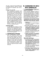 Page 19-19- 
Cet outil, en tant quunité complète avec 
sa batterie autonome, répond aux Degrés 
de Protection IP appropriés selon les nor-
mes IEC.
Définitions des codes IPIP5X: L’entrée de poussière n’est 
pas complètement empêchée mais 
la pous-sière ne doit pas pénétrer au 
point de perturber le fonctionnement 
satisfaisant de l’outil ou d’en affec-
ter la sécurité (Au cas où de la pou-
dre de talc de moins de 75 μm s’in-
troduirait à l’intérieur de l’outil).
IPX6: L’eau projetée en jets puissants 
contre...