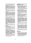 Page 21-21- 
  Tout outil mécanique qui ne peut pas être contrôlé par son interrupteur est 
dangereux et doit être réparé.
  3)  Débranchez la fiche de la source 
d’alimentation et/ou du bloc de 
batterie avant d’effectuer tout 
ajustement, de changer d’acces-
soire ou de ranger l’outil mécani-
que.
  De telles mesures de sécurité pré- ventives réduisent les risques de 
faire démarrer l’outil mécanique acci-
dentellement.
 4)  Rangez les outils mécaniques 
inutilisés hors de la portée des 
enfants et ne laissez...