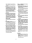 Page 37-37- 
  Estas medidas de seguridad pre-ventiva reducen el riesgo de que la 
herramienta eléctrica arranque por 
accidente.
 4)  Guarde las herramientas eléctri-
cas apagadas en un lugar fuera 
del alcance de los niños y no per-
mita que personas que no saben 
el uso de la herramienta eléctrica 
o estas instrucciones hagan fun-
cionar la herramienta eléctrica.
  Las herramientas eléctricas son  peligrosas en manos de usuarios no 
entrenados.
  5)  Mantenga las herramientas eléctri-
cas. Verifique por mala...