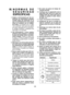 Page 38-38- 
III. NORMAS DE 
SEGURIDAD 
ESPECÍFICAS
1) Sujete la herramienta por las su-
perficies de empuñadura aisladas 
cuando haga una operación en la 
que la herramienta de corte pueda 
entrar en contacto con un cablea-
do oculto.  Un contacto con un cable 
con corriente hará que las partes 
de metal expuestas de la herramien-
ta tengan corriente y produzca una 
descarga en el operador.
2)  Use abrazaderas u otros medios 
prácticos para asegurar y soportar 
la pieza de trabajo sobre una plata-
forma...