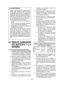 Page 39-39- 
 ADVERTENCIA:
Algunos tipos de polvo creados al lijar, 
serrar, pulir, taladrar y al hacer otras 
actividades de construcción contienen 
productos químicos que el Estado de 
California sabe que producen cáncer, 
defectos de nacimiento y otros daños 
en la reproducción. Entre estos pro-
ductos químicos se encuentran:* El plomo de pinturas con base de  plomo.
* 
El sílice cristalino de ladrillos,cemento 
y otros productos de albañilería.
*  El arsénico y el cromo de la madera  tratada químicamente....