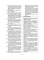 Page 40-40- 
 12) El cargador de batería y la batería 
fueron diseñados específicamente 
para funcionar uno con el otro. No 
trate de cargar cualquier otra herra-
mienta inalámbrica o la batería con 
este cargador.
  13)  No trate de cargar la batería con nin- gún otro cargador.
  14)  No trate de desarmar la caja de la batería.
  15)  No guarde la herramienta y la bate-ría en ambientes donde la tempe-
ratura pueda alcanzar o superar los 
50ºC (122ºF) (tales como galpón de 
herramientas para metal o un coche...
