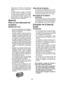 Page 45-45- 
debajo de 0°C (32°F), la herramienta 
puede dejar de funcionar adecuada-
mente.
Cuando se vaya a cargar una batería 
fría (0°C (32°F) o menos) en un cuar-
to cálido, deje la batería en la habita-
ción durante al menos una hora y cár-
guela cuando se haya calentado a la 
temperatura de la habitación.
[Batería] 
Para un uso adecuado de 
la batería 
Batería de Li-ión
Para una vida óptima de la batería, 
guarde la batería de Li-ión después 
del uso sin cargarla.
Cuando cargue la caja de batería,...