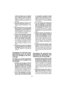 Page 27- 27 -  
contrôle maximal sur les rebonds 
ou le couple de réaction au démar-
rage. Lopérateur peut contrôler les 
couples de réaction ou les forces du 
rebond sil prend les précautions né-
cessaires.
2) Ne placez jamais la main à proxi-
mité de laccessoire rotatif. Lac-
cessoire risque de rebondir sur votre 
main.
3) Ne positionnez pas votre corps 
dans la zone où loutil électrique 
se déplacera en cas de rebond. Le 
rebond propulsera loutil dans la di-
rection opposée au mouvement de la 
meule, au...