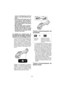 Page 34
- 34 - 
riode de refroidissement avant de 
passer à une autre batterie auto-
nome.
Ne fermez pas les évents sur le cô-
té du corps de loutil pendant le 
fonctionnement. Sinon le fonction-
nement de la machine peut être af-
fecté négativement et une panne 
peut sensuivre.
NE forcez PAS loutil (le moteur). 
Cela peut endommager lappareil.
Utilisez loutil de façon à ce que 
lair des évents ne soit pas soufflé 
directement sur votre peau. Sinon, 
cela peut vous brûler.
La lampe du voyant pour la 
fonction...