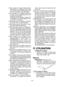 Page 16
- 16 - 

cution,  des  blessures  risqueraient  de s’ensuivre.
 3)  
Ne  court-circuitez  pas  la  batterie  au
-tonome.  Un  court-circuit  de  la  batterie risquerait  de  faire  passer  un  courant de  forte  intensité,  et  une  surchauffe, un  incendie  ou  des  blessures  risquer-aient de s'ensuivre.
 4)  
REMARQUE:  Si  le  cordon  secteur  de 
cet  appareil  est  endommagé,  il  doit être  remplacé  exclusivement  dans  un atelier  agréé  par  le  fabricant,  car  ces travaux...