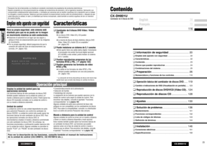 Page 1222
CX-DH801U
23
CX-DH801U
Español
Contenido
¢Información de seguridad............................ 20¢Emplee este aparato con seguridad........................................... 22
¢Características.............................................................................. 22
¢Contenido...................................................................................... 23
¢Discos que pueden reproducirse............................................... 24
¢Combinaciones del...