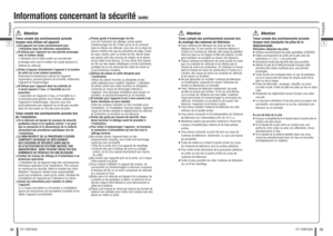 Page 2038Français
CY-TUN153U
39
Français
CY-TUN153U
Informations concernant la sécurité 
(suite)
3
❑ Prenez garde d’endommager les  ls.  
  Lors de l’exécution du câblage, prenez garde 
d’endommager les  ls. Évitez qu’ils ne se coincent 
dans le châssis du véhicule, sous des vis ou dans les 
pièces mobiles tels que les glissières de siège. Évitez 
de rayer, tendre, plier ou tordre les  ls. Ne les faites 
pas passer près des sources de chaleur et ne placez 
aucun objet lourd dessus. Si vous devez faire passer...