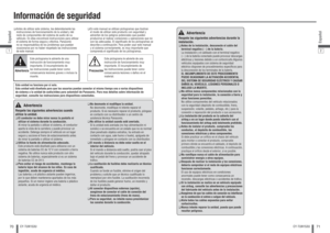 Page 3670Español
CY-TUN153U
71
Español
CY-TUN153U
❑ Antes de utilizar este sistema, lea detenidamente las 
instrucciones de funcionamiento de la unidad y del 
resto de componentes del sistema de audio de su 
vehículo. En ellas encontrará instrucciones para utilizar 
el sistema de forma segura y efectiva. Panasonic 
no se responsabiliza de los problemas que puedan 
ocasionarse por no haber respetado las instrucciones 
de este manual.❑ En este manual se utilizan pictogramas que ilustran 
el modo de utilizar este...