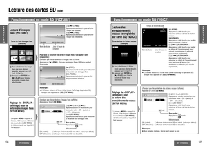 Page 54106
CY-VH9300U
CY-VH9300U
107
Lecture des cartes SD 
(suite)
Fonctionnement en mode SD (PICTURE)1 Pour sélectionner les images 
 xes que vous désirez 
regarder, appuyez sur ["], 
[#], [%] et [$]. 
2 Appuyez sur [ENTER] ou 
[1] (PLAY) pour faire la 
lecture des images  xes 
sélectionnées.Pour faire la lecture d’une série d’images ﬁ xes l’une après l’autre 
(diaporama) :
(Pendant que l’écran de lecture d’images  xes s’af che) [$]/[9] (FILE) :
 
Appuyez sur cette touche pour af cher 
l’image  xe...