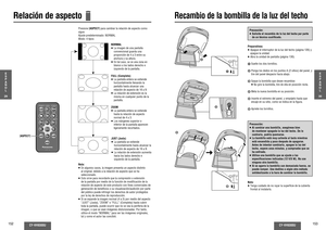 Page 77CY-VH9300U
152
CY-VH9300U
153
Relación de aspecto
Nota:
≥ En algunos casos, la imagen presenta un aspecto distinto 
al original, debido a la relación de aspecto que se ha 
seleccionado.
≥ Esto sirve para recordarle que la compresión o extensión 
de la pantalla por medio de la función de modi cación de la 
relación de aspecto de este producto con  nes comerciales de 
generación de bene cios o su visualización/audición por parte 
del público puede infringir los derechos de autor protegidos 
por la ley de...