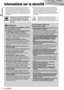 Page 521
52CQ-VD6503U
Français
Informations sur la sécurité
Avertissement
Lors de l’utilisation de cet appareil, observer
les avertissements suivants.
❑
Le conducteur ne doit jamais regarder l’affichage
ni régler l’appareil pendant qu’il conduit.
Le fait de regarder l’affichage ou de régler l’appareil
empêche le conducteur de regarder devant lui et peut être
à l’origine d’un accident. Toujours arrêter le véhicule dans
un endroit sûr et mettre le frein à main avant de regarder
l’affichage ou de régler...