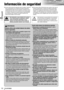 Page 21
102CQ-VD7005U
Espanõl
Información de seguridad
Advertencia
Cuando utilice esta unidad observe las adver-
tencias siguientes.
❑El conductor no deberá mirar la pantalla ni operar el sis-
tema mientras esté conduciendo.
Si el conductor mira la pantalla u opera el sistema puede distraerse
al no mirar hacia delante del vehículo, lo que puede ser causa de
accidentes. Pare siempre el vehículo en un lugar que sea seguro y
emplee el freno de estacionamiento antes de mirar la pantalla o de
operar el sistema.
❑...