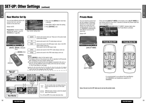 Page 28VOLUME
MENU MUTEMODE NAVI
NAVIGATION ASPECT
P·
MODE
POWER
ASPENTER
CQ-VD7200U
IN-DASH 7 INCH WIDE COLOR LCD TV / DVD - VIDEO / RECEIVER
DISCTRACK/
CHANNEL
ASP
Private Mode OFF
Private ModeYou can mute the sounds from
the rear speakers if necessary.
Activation of the private mode
allows you to enjoy the front
monitor and rear monitor (e.g.
CY-VMX6800U) independently
with different sources at the
same time.
Default: OFF
Note: Be sure to set to OFF when you do not use the private mode.It is recommended to...
