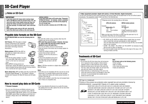 Page 2335E
N
G
L
I
S
H
CQ-VD7700U/VD7500U
5034E
N
G
L
I
S
H
CQ-VD7700U/VD7500U
SD-Card PlayerIMPORTANT• If you have saved still image and/or moving image
data on SD Memory Cards by yourself using a PC, you
may not be able to play images unless you have con-
figured the folders correctly and named the folders
and files correctly. For further detail, refer to the next
page.
• When playing music using an SD card, play the SD
Audio files which were written on the card using SD-Jukebox (option).
• If you have saved...