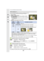 Page 159159
5. Focus and Brightness (Exposure) Settings
You can set the focus position precisely by enlarging the screen.
•The focus position cannot be set at the edge of the screen.
1Press  2 ().2Select [ ] and press  4.3Press  3/4 /2 /1  to set the focus position and then 
press [MENU/SET].
•
The assist screen for setting the focus position is displayed 
in an enlarged size.
•The assist screen can also be displayed by touching the 
subject.
4Move [+] to the position to be in focus.
•
When the picture is...