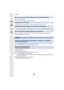 Page 39413. Others
394
•This is not a malfunction.
These pixels do not affect the recorded pictures.
•In dark places, noise may appear to maintain the brightness of the monitor.
•Viewfinder of this unit adopts OLED. Screen burn-in may occur on the screen/viewfinder when 
a same image is displayed for a long period of time, but it does not affect the recorded images.
•Being a characteristic of the viewfinder of this unit, this phenomenon is not a problem. 
Recorded images are not affected.
•You can display the...