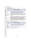 Page 9191
3. Recording Modes
∫Menus that can be set
Only the following menus can be set.
  Intelligent Auto Plus Mode
MenuItem
[Rec] [Photo Style]/[Aspect Ratio]/[Picture Size]/[Quality]/[AFS/AFF]
/[Burst Rate]/
[4K PHOTO]
/[Auto Bracket]/[Self Timer]/[Time Lapse/Animation]/
[iHandheld Night Shot]/[iHDR]/[Electronic Shutter]/[Shutter Delay ]/[Ex. Tele 
Conv.]/[Color Space]/[Stabilizer]/[Face Recog.]/[Profile Setup]
[Motion 
Picture] [Photo Style]/[Snap Movie]/[Rec Format]/[Rec Quality]/[AFS/AFF]
/[Continuous...
