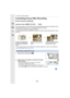 Page 127127
5. 4K Photo and Drive Settings
Controlling Focus After Recording 
(Post Focus/Focus Stacking)
Applicable modes: 
The camera allows you to take 4K burst pictures while shifting the focus to different areas. 
After taking these pictures, you can select the desired focus a rea. 
This function is suited for recording still objects.
It is also possible to select multiple focus areas and create a  single merged picture. (Focus 
Stacking)
• We recommend that you use a tripod when recording images to be...