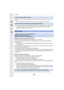 Page 33212. Others
332
• Motion pictures recorded with a different [System Frequency] setting cannot be played back. 
(P236)
> Return the [System Frequency] setting to the one you used durin g the recording.
• When Red-Eye Removal ([ ] or [ ]) is performed, red parts may be  corrected to black.
> It is recommended to take a pictures with the flash closed, Fla sh Mode set to [‰], or 
[Red-Eye Removal] set to [OFF].  (P205)
∫General tips for using a Wi-Fi connection• Use within the communication range of the...
