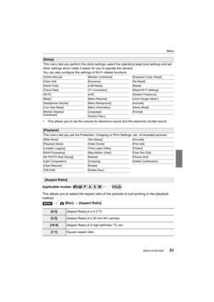 Page 5151
Menu
 (ENG) DVQX1028
¢This allows you to set the volume for electronic sound and the  electronic shutter sound.
Applicable modes: 
This allows you to select the aspect ratio of the pictures to suit printing or the playback 
method.
[Setup]
This menu lets you perform the clock settings, select the operating beep tone settings and set 
other settings which make it easier for you to operate the came ra.
You can also configure the settings of Wi-Fi related functions.
[Online Manual] [Monitor...