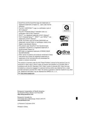 Page 80• QuickTime and the QuickTime logo are trademarks or registered trademarks of Apple Inc., used under license 
therefrom.
• The Wi-Fi CERTIFIED™ Logo is a certification mark of  Wi-Fi Alliance
R.
• The Wi-Fi Protected Setup™ Identifier mark is a 
certification mark of Wi-Fi Alliance
R.
•“Wi-FiR” is a registered trademark of Wi-Fi AllianceR.
• “Wi-Fi Protected Setup™”, “WPA™”, and “WPA2™” are 
trademarks of Wi-Fi Alliance
R.
• DLNA, the DLNA Logo and DLNA CERTIFIED are  trademarks, service marks, or...