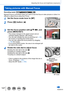 Page 147147
Adjusting the focus and brightness (exposure)
Taking pictures with Manual Focus
Recording mode: 
Manual Focus is convenient when you want to lock the focus to take pictu\
res or when it is 
difficult to adjust focus using Auto Focus.
1Set the focus mode lever to [MF]
2Press [  ] button (  )
3Set the focus position with    , and 
press [MENU/SET]
 • The screen changes to the assist screen and an 
enlarged display appears. (MF  Assist)
 • Y

ou can also enlarge the area by pinching out  (→52) 
the...