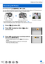 Page 164164
Shutter and Drive Settings
Recording 4K Photos
Recording mode: 
You can select the desired moment from a burst of 4K photos taken at 30 f\
rames/second 
and save that moment as a picture of approx. 8 million pixels.
Record a 4K photoSelect and save pictures The picture is complete
 • To record pictures, use a UHS Speed Class 3 card.  (→29) • When recording 4K photos, the angle of view becomes narrower
.
1Press [  ] button (  )
2Press   to select an item ([  ], etc.) 
and press 
3Press   to select the...