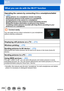 Page 256256
Wi-FiWhat you can do with the Wi-Fi
® function
Operating the camera by connecting it to a smartphone/tablet 
(→260)
Taking pictures via a smartphone (remote recording)
Playing back pictures in the camera on a smartphone
Saving pictures in the camera to a smartphone
Sending pictures in the camera to social networking services
Writing the location information on pictures in the camera
Combining motion pictures recorded with Snap Movie according to your 
preference on a smartphone
Connect easily
You can...