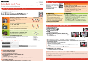 Page 1Quick Guide for 4K Photo
Press the shutter button to record a 4K photo. You can select t