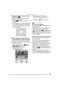 Page 69Recording pictures (advanced)
69
∫Setting the White Balance manually 
(White set )
Use this mode when you want to set the 
white balance manually.
1Set to [ ] (White Set) and then 
press 1.
2Aim the camera at a sheet of white paper 
or a similar white object so that the frame 
on the center of the screen turns white 
and then press 1. 
∫Finely Adjusting the White Balance 
(White Balance Fine Adjustment )
When you cannot acquire the desired hue 
by setting the white balance, you can adjust 
the white...