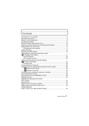 Page 77(ENG) VQT2X16
Contents
Information for Your Safety ........................................................................... 3
Standard Accessories ................................................................................... 8
Names of the Components ........................................................................... 9
Charging the Battery ................................................................................... 12
About the Built-in Memory/the Card...