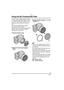 Page 103Others
103VQT0Q09
Others
Using the MC Protector/ND Filter
The MC protector (DMW-LMC55; optional) 
is a transparent filter which affects neither 
the colors nor the amount of light, so it can 
always be used to protect the camera’s 
lens.
The ND filter (DMW-LND55; optional) 
reduces the amount of light to 
approximately 1/8th (equal to adjusting the 
aperture value 3 increments) without 
affecting the color balance.
1Remove the lens cap.
2Attach the lens hood adaptor. 
(P20)
3Attach the MC protector 1 or...