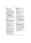 Page 111Others
111VQT0Q09
∫Flash
1: Flash is not activated.
 Is the flash closed?
– Press the [ OPEN] button to open 
the flash.
 In motion image mode [ ], 
[SCENERY], [NIGHT SCENERY] or 
[FIREWORKS] in scene mode (P63), 
the flash setting is fixed to the Forced 
OFF [ ] even if the flash is opened.
2: The flash is activated 2 times.
 When you select AUTO/Red-eye 
reduction [ ], the first flash is 
activated for red-eye prevention on the 
subject (red-eye phenomenon) before 
actually recording pictures. After...