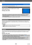 Page 66Basics
Using the [Setup] menuVQT5B76
- 66 -
 • For the setting procedures of the menu.  (→ 57)
[Video Rec Area]
Enables verification of the recordable area for a motion 
picture before recording.
 ■Settings: [ON] / [OFF]
 ●Recordable area displayed for motion pictures should be interpreted as a guideline. ●Recording area display may disappear when zooming to Tele depending on the 
picture size setting.
 ●For [Intelligent Auto] Mode, the setting is fixed to [OFF].
[Remaining Disp.]
Switch the display...