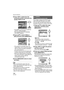 Page 108Advanced (Playback)
108VQT1B25
3Press 21 to determine the 
horizontal position and press the 
shutter button to set.
3/4 to set the frame position for 
pictures rotated vertically.
 The message [DELETE ORIGINAL 
PICTURE?] appears.
4Press 3/4 to select [YES] or 
[NO] and then press [MENU/SET].
 The picture is overwritten when you 
select [YES]. If you convert the aspect 
ratio of a picture and then overwrite it, 
you cannot restore it.
 A picture with the converted aspect ratio 
is newly created when you...