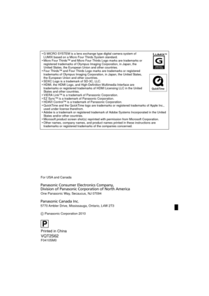 Page 200•G MICRO SYSTEM is a lens exchange type digital camera system of 
LUMIX based on a Micro Four Thirds System standard.
Micro Four Thirds™ and Micro Four Thirds Logo marks are trademarks or 
registered trademarks of Olympus Imaging Corporation, in Japan, the 
United States, the European Union and other countries.
Four Thirds™ and Four Thirds Logo marks are trademarks or registered 
trademarks of Olympus Imaging Corporation, in Japan, the United States, 
the European Union and other countries.
SDXC Logo is...