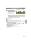 Page 7171VQT2S62
Advanced (Recording pictures)
Note
•If it fails to lock, AF area will flash in red, and disappear. Try to lock again.•AF Tracking will not operate when it has failed to AF track. AF Mode will be switched to [ Ø] in 
that case.
•[FACE RECOG.] does not work when AF Tracking is active.•In the following cases, [ ] operates as [ Ø]
–When the Film Mode is [STANDARD]( ), [DYNAMIC]( ), [SMOOTH]( )–When My Color Mode is [MONOCHROME]•Dynamic Tracking function may not work in the following cases:–When the...