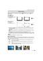 Page 5555VQT1U32
Advanced (Recording pictures)
With the [LVF DISP.STYLE] (P105) of the [CUSTOM MENU] menu, you can choose the 
displayed screen on the viewfinder to display in [ ] (viewfinder style) or [ ] (LCD 
monitor style).
When [ ] is set
When [ ] is set
¢ 1 Guide lines are displayed when the [GUIDE LINE] of the [CUSTOM MENU] menu is set to 
anything except [OFF].
It is possible to move the position of the guide line using the quick menu when it is set to 
[ ]. (P56)
¢ 2 Histograms are displayed when the...