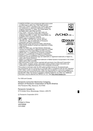 Page 220•G MICRO SYSTEM is a lens exchange type digital camera system 
of LUMIX based on a Micro Four Thirds System standard.
Micro Four Thirds™ and Micro Four Thirds Logo marks 
are trademarks or registered trademarks of Olympus 
Imaging Corporation, in Japan, the United States, the 
European Union and other countries.
Four Thirds™ and Four Thirds Logo marks are 
trademarks or registered trademarks of Olympus 
Imaging Corporation, in Japan, the United States, the 
European Union and other countries.
SDXC Logo...