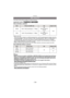 Page 134Recording
- 134 -
This sets up the picture quality of motion pictures.
Applicable modes: 
When [AVCHD] is selected
•
What is bit rate
This is the volume of data for a definite period of time, and the quality becomes higher when the 
number gets bigger. This unit is using the “VBR” recording method. “VBR” is an abbreviation of 
“Variable Bit Rate”, and the bit rate (volume of data for definite period of time) is changed 
automatically depending on the subject to record. Therefore, the recording time is...