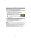 Page 158Playback/Editing
- 158 -
This mode allows you to automatically display pictures vertically if they were recorded 
holding the camera vertically or rotate pictures manually in 90 o steps.
1Select [ROTATE] on the [PLAYBACK] Mode menu. (P56)
•The [ROTATE] function is disabled when [ROTATE DISP.] is set to [OFF].2Press  2/1  to select the picture and then press [MENU/SET].
•The [ROTATE] function is disabled for Burst Picture Groups.
3Press  3/4 to select the direction to rotate the picture and 
then press...