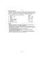 Page 93- 93 -
Recording
∫Auto White Balance
Depending on the conditions prevailing when pictures  are taken, the pictures may take on 
a reddish or bluish tinge. Furthermore, when a multiple number of light sources are being 
used or there is nothing with a color close to white, Auto White Balance may not function 
properly. In a case like this, set the White Balance to a mode other than [AWB].
1 Auto White Balance will work within this range.
2 Blue sky
3 Cloudy sky (Rain)
4 Shade
5 Sunlight
6 White...
