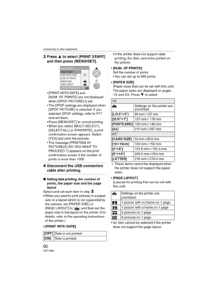 Page 90Connecting to other equipment
90VQT1B86
3Press 3 to select [PRINT START] 
and then press [MENU/SET].
 [PRINT WITH DATE] and 
[NUM. OF PRINTS] are not displayed 
when [DPOF PICTURE] is set.
 The DPOF settings are displayed when 
[DPOF PICTURE] is selected. If you 
selected DPOF settings, refer to P77 
and set them.
 Press [MENU/SET] to cancel printing.
 When you select [MULTI SELECT], 
[SELECT ALL] or [FAVORITE], a print 
confirmation screen appears. Select 
[YES] and print the pictures.
 The message...