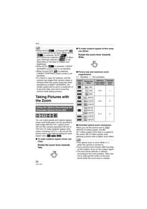 Page 26Basic
26VQT1J59
] or Forced OFF [ ] 
can be selected for the flash. When AUTO 
[
] is selected, AUTO [], 
AUTO/Red-eye reduction [ ] or Slow 
sync./Red-eye reduction [ ] is set 
depending on the type of subject and 
brightness.

When AUTO [ ] is selected, [i-NIGHT 
SCENERY] scene mode is not identified.
 When Forced OFF [ ] is selected, 
[i-NIGHT PORTRAIT] scene mode is not 
identified.
 If a tripod is used, for instance, and the 
camera has judged that camera shake is 
minimal when the scene mode has...