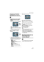 Page 69Advanced (Playback)
69VQT1J59
Advanced (Playback)
Displaying Multiple 
Screens (Multi Playback)
1Rotate the zoom lever towards 
[ ] [W] to display multiple 
screens.
(Screen when 9 screens are displayed)
 :1 screen>9 screens>
25 screens>Calendar screen display 
(P69)
 Rotate the zoom lever towards [ ] [T] 
to return to the previous screen.
2Move 3/4/2/1 to select a 
picture.
ANumber of the selected picture and the 
total number of recorded pictures
 Depending on the recorded picture and 
the setting, the...